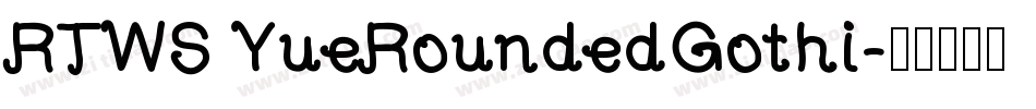 RTWS YueRoundedGothi字体转换